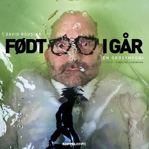 fodt i gÃ¥r